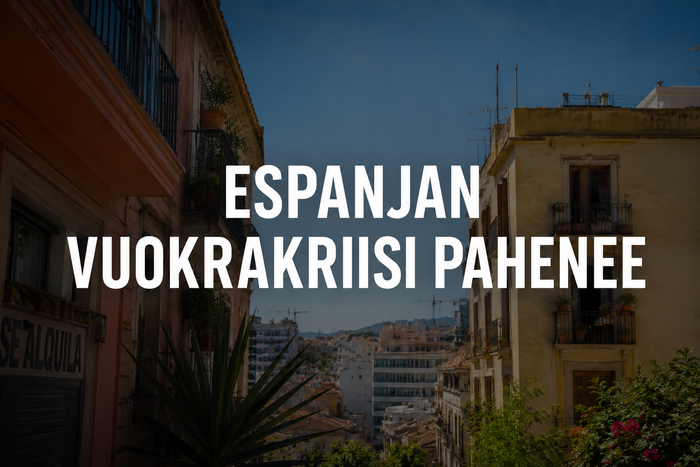 Espanjan vuokrakriisi pahenee – turistiasuntoja syytetään hintojen noususta